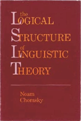 图6：《The Logical Structure of Linguistic Theory》  Noam Chomsky 