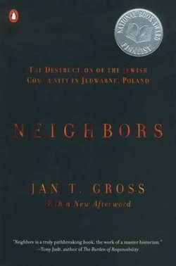 Neighbors by Jan T. Gross